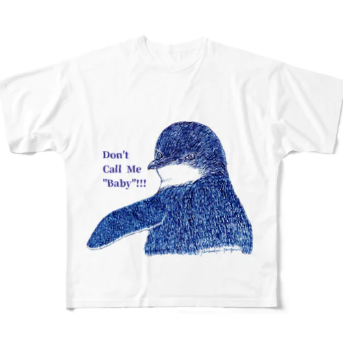 Fairy Penguin "Don't Call Me Baby!!!" フルグラフィックTシャツ