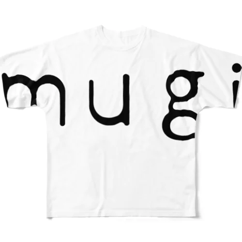 お名前ロゴ『mugi』墨 フルグラフィックTシャツ