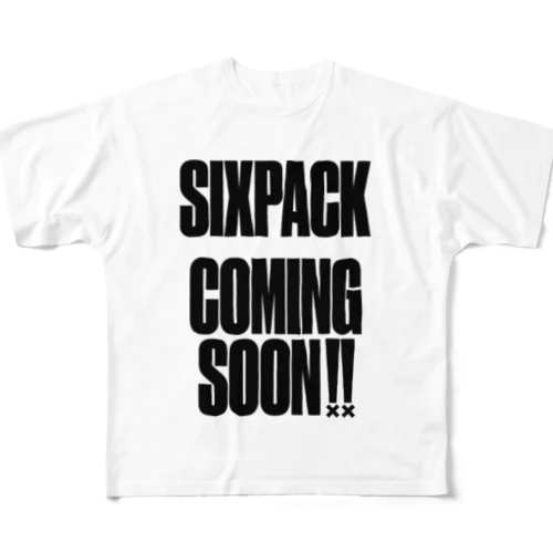 SIXPACK COMINGSOON シックスパック カミングスーン 筋トレ All-Over Print T-Shirt