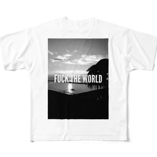 F✖️✖️K THE WORLD All-Over Print T-Shirt