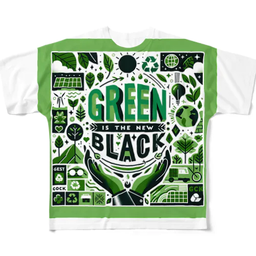 Green is the New Black フルグラフィックTシャツ