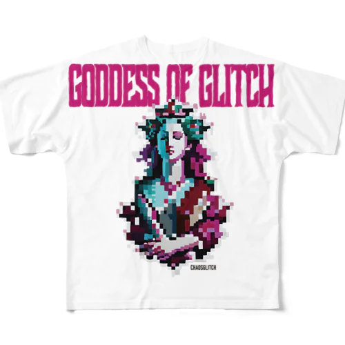 ［ChaosGlitch］goddess of glitch フルグラフィックTシャツ