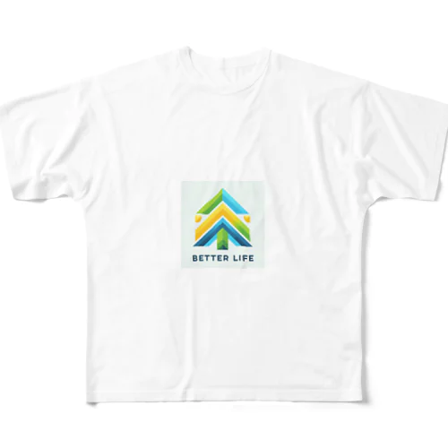 Better Life All-Over Print T-Shirt