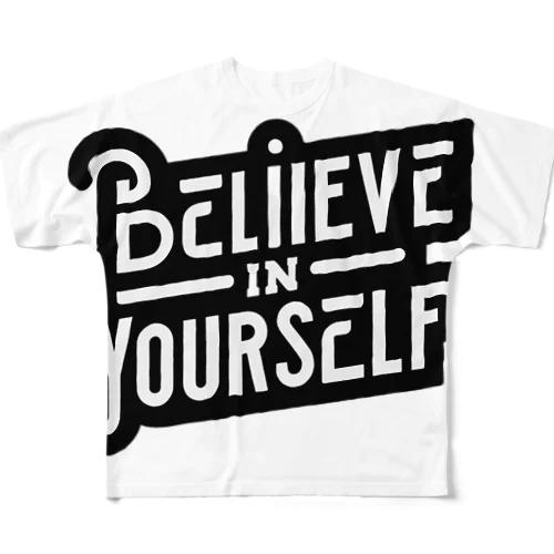 Believe in Yourself　自分を信じて フルグラフィックTシャツ