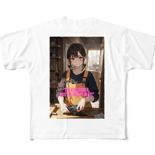 "I'm a beginner, but I'll do my best!" All-Over Print T-Shirt