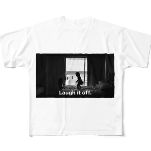 Laugh it off. フルグラフィックTシャツ