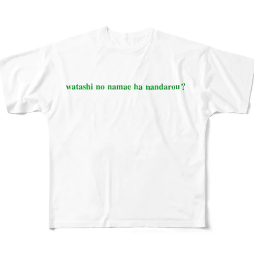 watashi no namae ha? フルグラフィックTシャツ