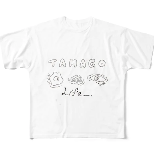 卵LIFE。うちにあったボールペンにてアナログ書き。 フルグラフィックTシャツ