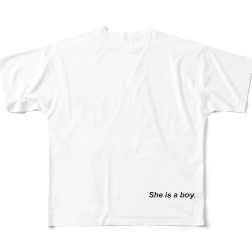 She is a boy. gray フルグラフィックTシャツ