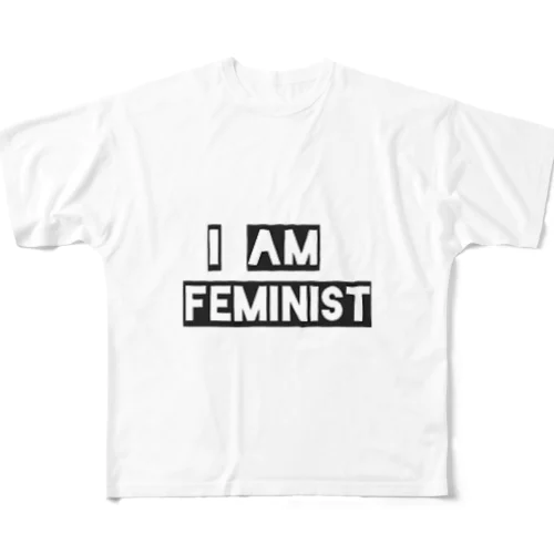 フェミニスト I AM FEMINIST フルグラフィックTシャツ