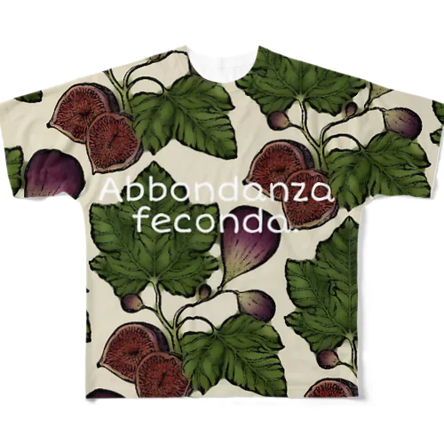 Abbondanza feconda. フルグラフィックTシャツ