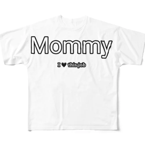 働くHERO Mommy All-Over Print T-Shirt