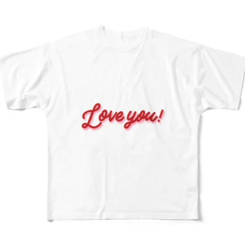 Love you! フルグラフィックTシャツ