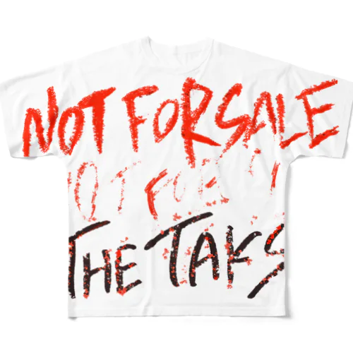 The Taks of NOT FOR SALE All-Over Print T-Shirt