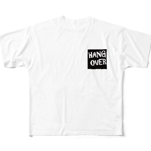 HANG  OVER Tシャツ All-Over Print T-Shirt