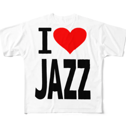 愛　ハート　JAZZ　(　I 　Love　JAZZ　） フルグラフィックTシャツ