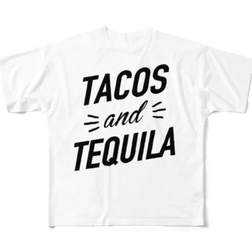 TACOS and TEQUILA　タコス＆テキーラ All-Over Print T-Shirt