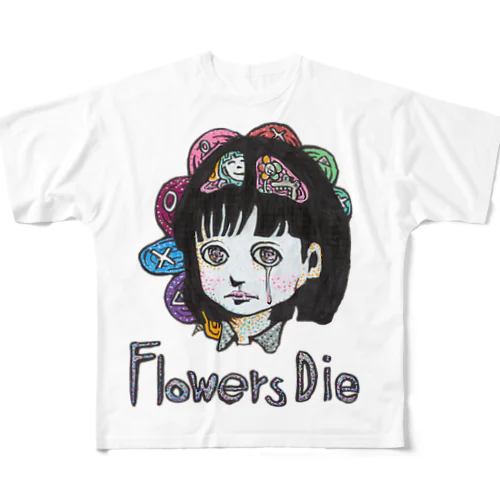 Flower Dies フルグラフィックTシャツ