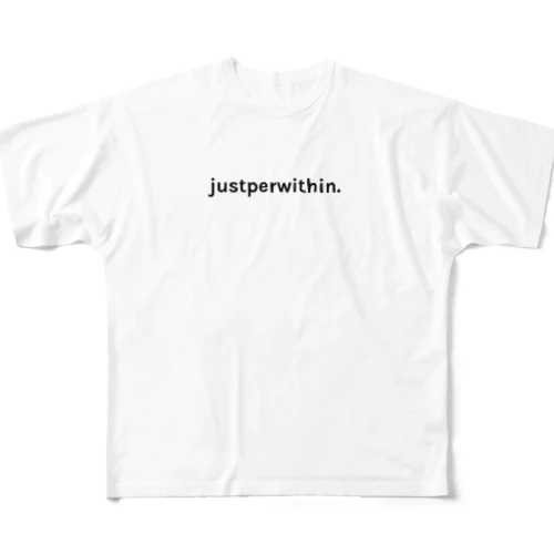 justperwithin. フルグラフィックTシャツ
