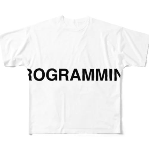 PROGRAMMING-プログラミング- フルグラフィックTシャツ