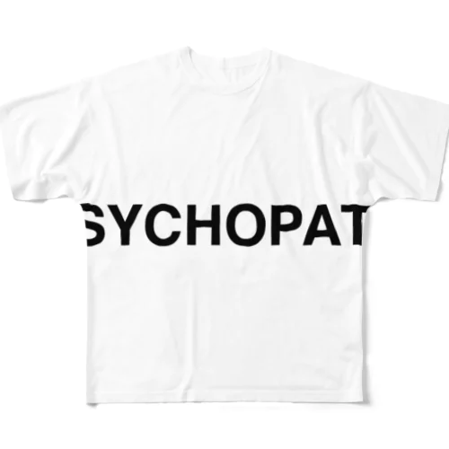 PSYCHOPATH-サイコパス- All-Over Print T-Shirt