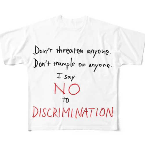 no discrimination フルグラフィックTシャツ