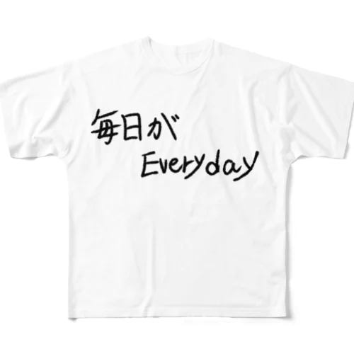 毎日がEveryday フルグラフィックTシャツ