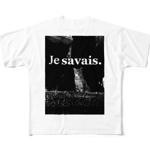 Je Savais Chat. フルグラフィックTシャツ