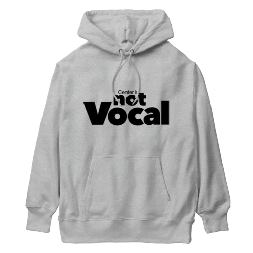 Center is not Vocal Heavyweight Hoodie