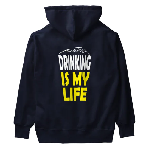 DRINKING IS MY LIFE ー酒とは命ー Heavyweight Hoodie