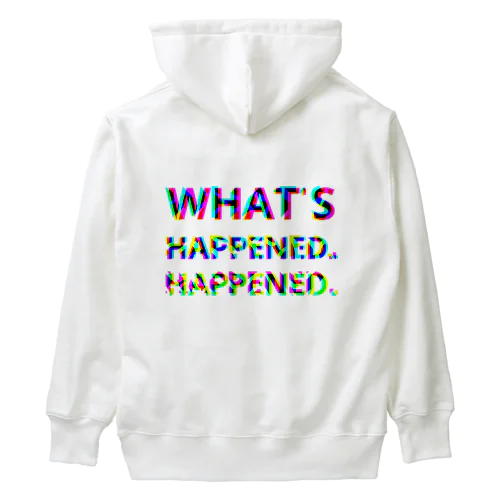 WHAT'S HAPPENED HAPPENED Heavyweight Hoodie