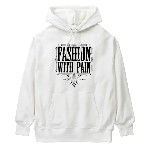 ファッションは痛みと共に Heavyweight Hoodie