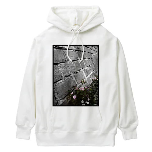 人生を豊かにする格言・足元の花 Heavyweight Hoodie