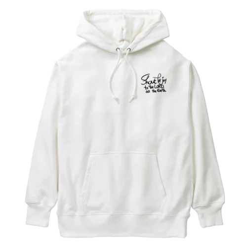 Shout for joy to the LORD Heavyweight Hoodie