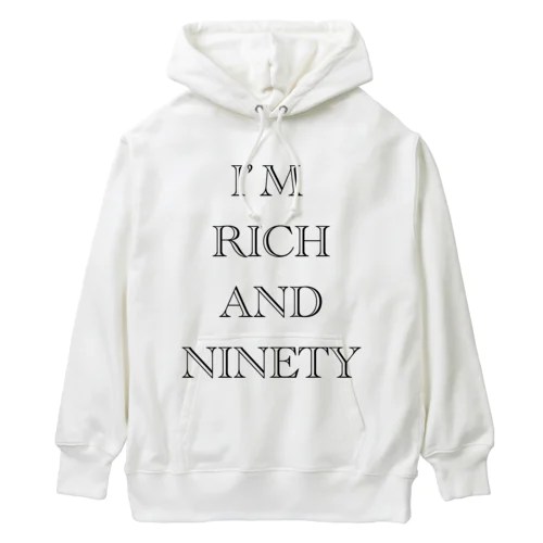 I’M RICH AND NINETY Heavyweight Hoodie