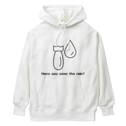 雨を見たかい？ Heavyweight Hoodie