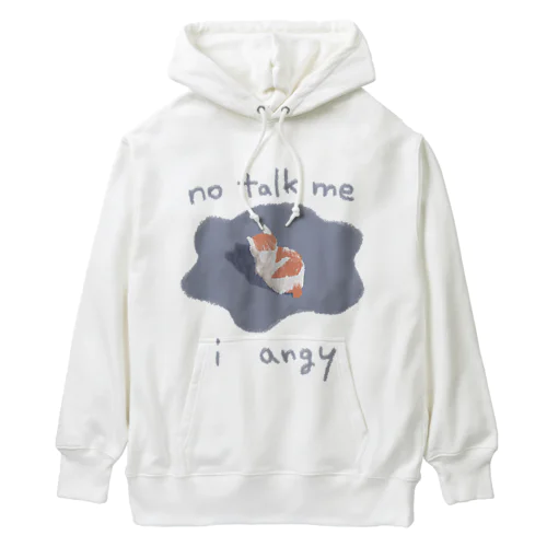 no talk me i angy Heavyweight Hoodie