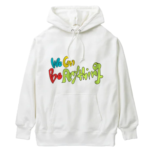 We can be Anything  Heavyweight Hoodie