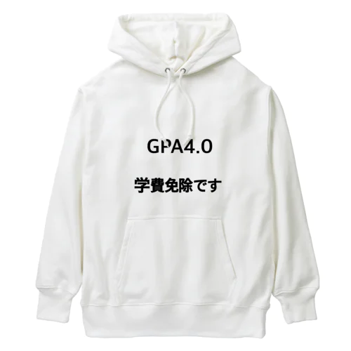 GPA4.0 学費免除です Heavyweight Hoodie