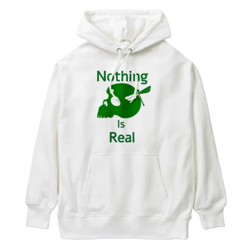 Nothing Is Real.（緑） ヘビーウェイトパーカー