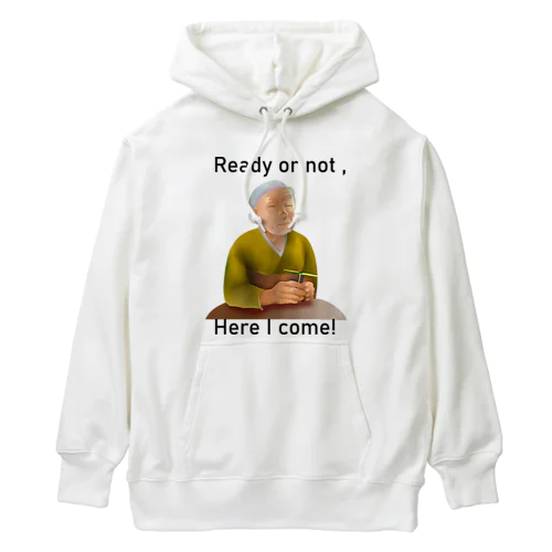 Ready Or Not, Here I Come!(black) Heavyweight Hoodie