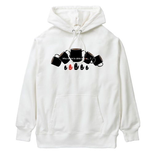 Who wants to drink coffee? Heavyweight Hoodie