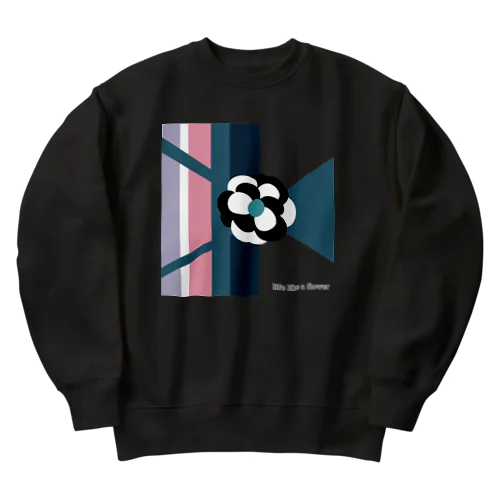 花のような人生を Heavyweight Crew Neck Sweatshirt