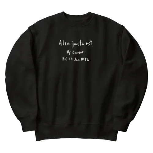 賽は投げられた(文字のみ　ホワイト)   Heavyweight Crew Neck Sweatshirt