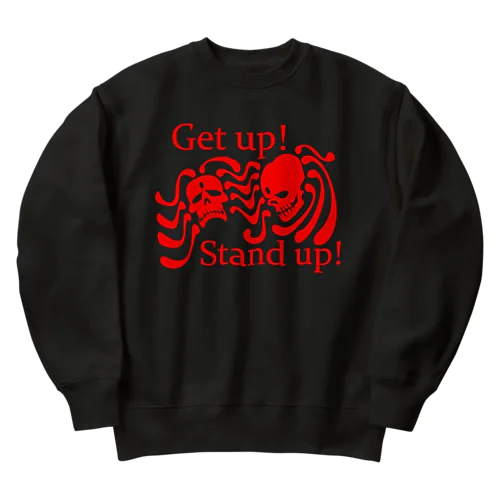 Get Up! Stand Up!(赤) Heavyweight Crew Neck Sweatshirt