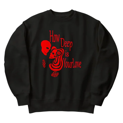 How Deep Is Your Love（赤） Heavyweight Crew Neck Sweatshirt