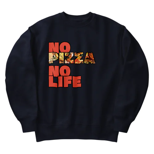 No Pizza No Life ヘビーウェイトスウェット