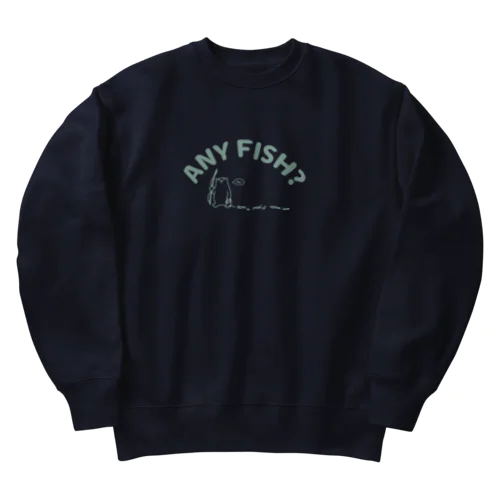 釣れた？ Heavyweight Crew Neck Sweatshirt