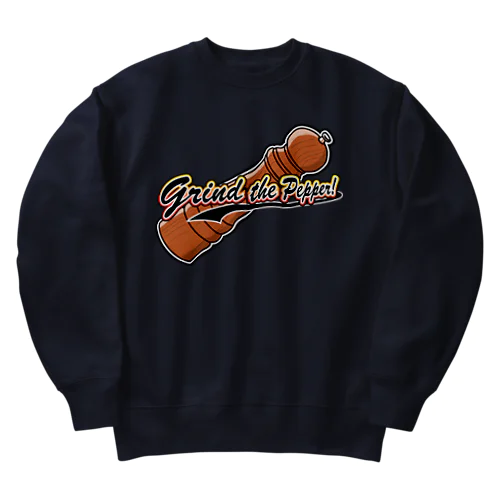 Grind the Pepper! ペッパーミル  Heavyweight Crew Neck Sweatshirt