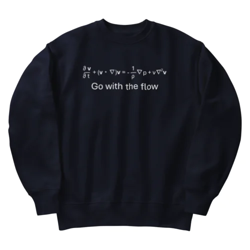 Navier-Stokes方程式：フローに身を任せて（白字） Heavyweight Crew Neck Sweatshirt